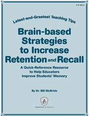 Brain-based Strategies to Increase Retention: Latest-and-Greatest Teaching Tips